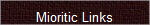 Mioritic Links
