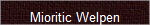 Mioritic Welpen