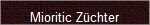 Mioritic Zchter